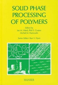 Enlarge image Cover: Solid Phase Processing of Polymers - Hanser Publications