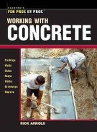 Enlarge image Cover: Working with Concrete - Taunton Press Inc