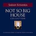 Cover: Not So Big House Collection 2: Vol Set - Taunton Press Inc