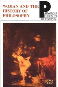 Enlarge image Cover: Woman and the History of Philosophy - Paragon House Publishers