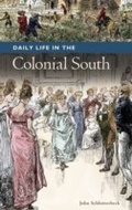Cover: Daily Life in the Colonial South - Greenwood Press