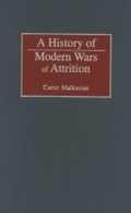 Cover: A History of Modern Wars of Attrition - Praeger Publishers Inc