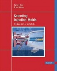 Enlarge image Cover: Selecting Injection Molds - Hanser Publications