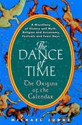 Cover: The Dance Of Time - Arcade Publishing