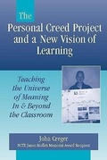 Cover: The Personal Creed Project and a New Vision of Learning - Heinemann Educational Books,U.S.