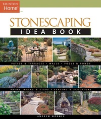 Enlarge image Cover: Stonescaping Idea Book - Taunton Press Inc