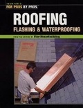 Bild: Roofing, Flashing & Waterproofing - Taunton Press Inc