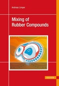 Cover: Mixing of Rubber Compounds - Hanser Publications