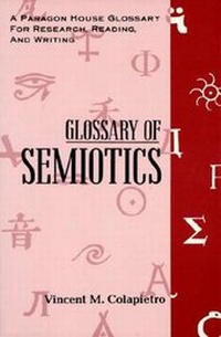 Abbildung von: Glossary of Semiotics - Paragon House Publishers