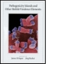 Cover: Pathogenicity Islands and Other Mobile Virulence Elements - American Society for Microbiology