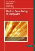 Cover: Electron Beam Curing of Composites - Hanser Publications