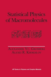 Enlarge image Cover: Statistical Physics of Macromolecules - American Institute of Physics