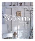Cover: Shades of Country: Designing a Life of Comfort - Taunton Press Inc