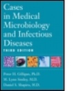 Cover: Cases in Medical Microbiology and Infectious Diseases - American Society for Microbiology