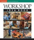 Cover: Workshop Idea Book - Taunton Press Inc