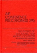 Cover: The Physics of Electronic and Atomic Collisions - American Institute of Physics