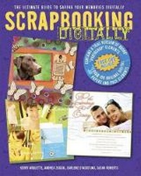 Enlarge image Cover: Scrapbooking Digitally - Taunton Press Inc