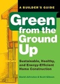 Cover: Green from the Ground Up - Taunton Press Inc
