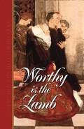 Cover: Worthy Is The Lamb - Soli Deo Gloria Publications
