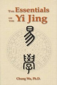Abbildung von: Essentials of Yi Jing - Paragon House Publishers