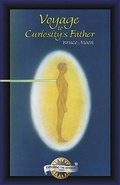 Cover: Voyage to Curiosity's Father - Hampton Roads Publishing Co