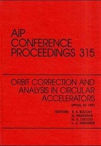 Enlarge image Cover: Orbit Correction and Analysis in Circular Accelerators - American Institute of Physics