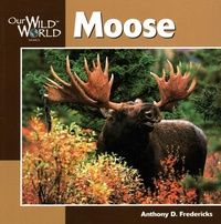 Enlarge image Cover: Moose - Northword Press,U.S.
