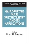 Cover: Quadrupole Mass Spectrometry and Its Applications - American Institute of Physics
