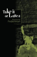 Cover: Take It or Leave It - Fiction Collective Two