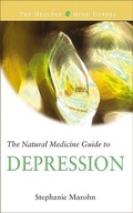 Cover: The Natural Medicine Guide to Depression - Hampton Roads Publishing Co