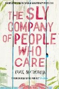 Cover: The Sly Company of People Who Care - Picador