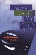 Cover: Sewing Shut My Eyes - Fiction Collective Two