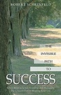 Cover: The Invisible Path to Success - Hampton Roads Publishing Co