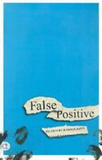 Enlarge image Cover: False Positive - Fiction Collective Two