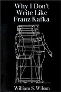 Cover: Why I Don't Write Like Franz Kafka - Fiction Collective Two