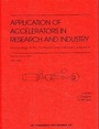 Cover: Applications of Accelerators in Research and Industry - American Institute of Physics