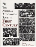 Cover: The American Astronomical Society's First Century - American Institute of Physics