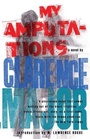 Cover: My Amputations - Fiction Collective Two