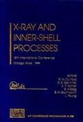 Cover: X-Ray and Inner-Shell Processes - American Institute of Physics