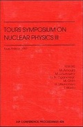 Cover: Tours Symposium on Nuclear Physics III - American Institute of Physics