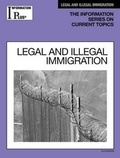 Cover: Legal and Illegal Immigration - Information Plus