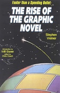 Cover: The Rise Of The Graphic Novel - NBM Publishing Company