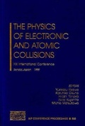 Cover: The Physics of Electronic and Atomic Collisions: XXI International Conference - American Institute of Physics