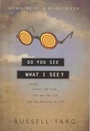 Cover: Do You See What I See - Hampton Roads Publishing Co