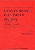 Cover: Slow Dynamics in Complex Systems - American Institute of Physics