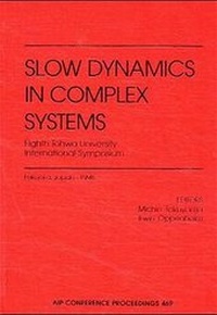 Enlarge image Cover: Slow Dynamics in Complex Systems - American Institute of Physics