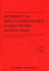 Enlarge image Cover: Workshop on Space Charge Physics in High Intensity Hadron Rings - American Institute of Physics