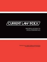 Enlarge image Cover: Current Law Index - Taft Group,The,U.S.