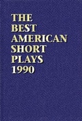 Cover: The Best American Short Plays 1990 - Applause Theatre Book Publishers
