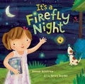 Cover: It's a Firefly Night - Blue Apple Books